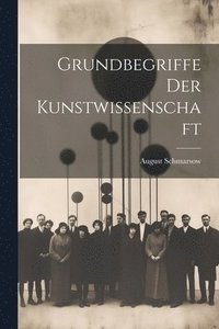 bokomslag Grundbegriffe der Kunstwissenschaft