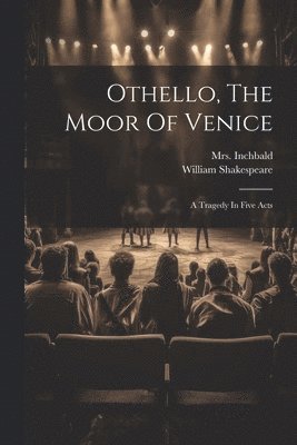 bokomslag Othello, The Moor Of Venice