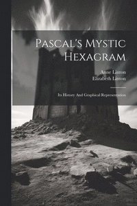 bokomslag Pascal's Mystic Hexagram