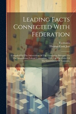 Leading Facts Connected With Federation 1