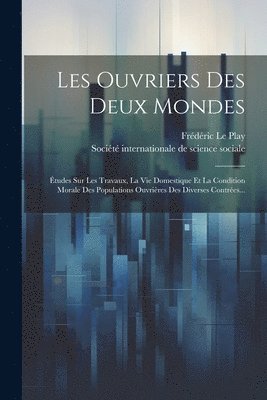 bokomslag Les Ouvriers Des Deux Mondes