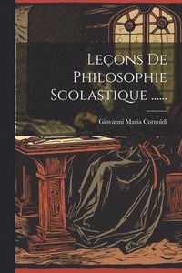 bokomslag Leons De Philosophie Scolastique ......