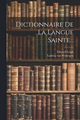 Dictionnaire De La Langue Sainte... 1