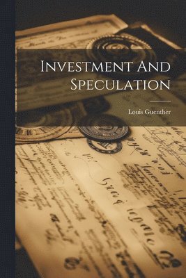 Investment And Speculation 1