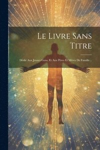 bokomslag Le Livre Sans Titre