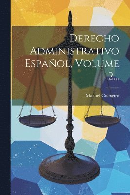 bokomslag Derecho Administrativo Espaol, Volume 2...