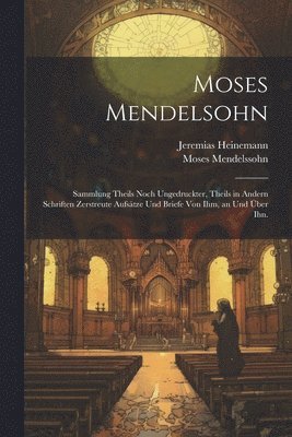 bokomslag Moses Mendelsohn