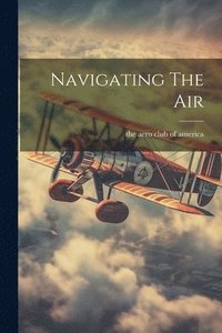 bokomslag Navigating The Air