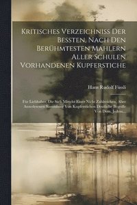 bokomslag Kritisches Verzeichni Der Beten, Nach Den Berhmtesten Mahlern Aller Schulen Vorhandenen Kupferstiche
