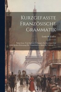 bokomslag Kurzgefate Franzsische Grammatik