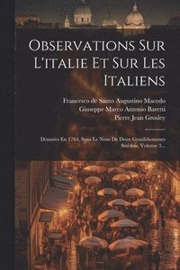 bokomslag Observations Sur L'italie Et Sur Les Italiens