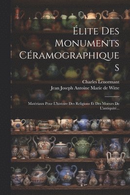 Élite Des Monuments Céramographiques