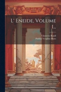 bokomslag L' Eneide, Volume 1...