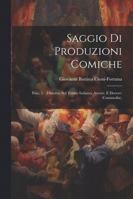 bokomslag Saggio Di Produzioni Comiche