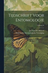 bokomslag Tijdschrift Voor Entomologie; Volume 22