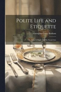 bokomslag Polite Life and Etiquette