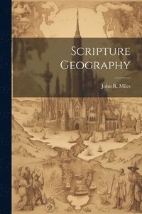 bokomslag Scripture Geography