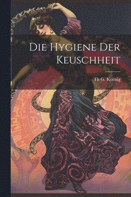 bokomslag Hygiene Der Keuschheit