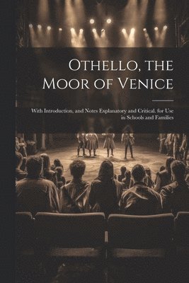 Othello, the Moor of Venice 1