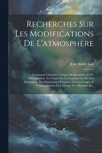 bokomslag Recherches Sur Les Modifications De L'atmosphre