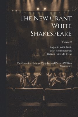 bokomslag New Grant White Shakespeare
