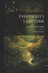 bokomslag Everybody's Lonesome
