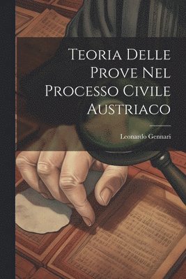 bokomslag Teoria Delle Prove Nel Processo Civile Austriaco