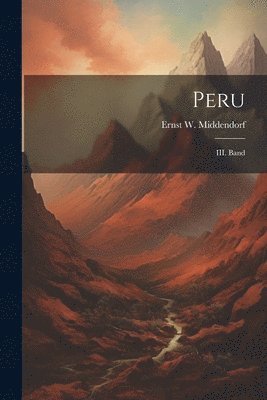 Ernst W Middendorf, Ernst W. Middendorf - Peru, Häftad