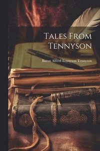 bokomslag Tales From Tennyson