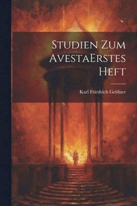 bokomslag Studien Zum Avesta erstes heft