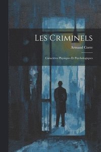 bokomslag Les Criminels