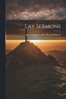 Lay Sermons 1