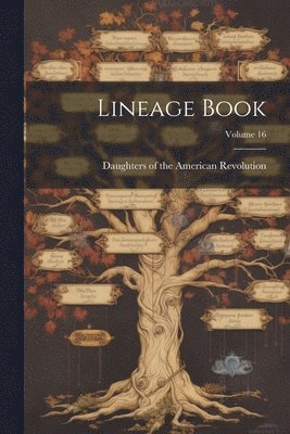 Lineage Book; Volume 16 1
