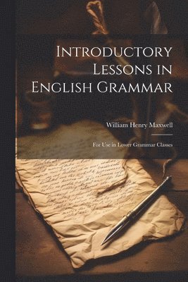 bokomslag Introductory Lessons in English Grammar