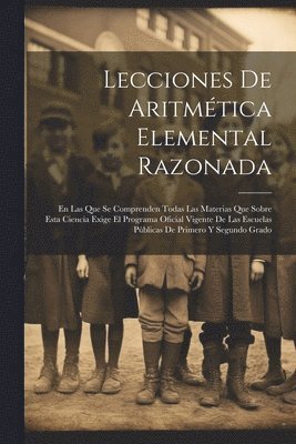 bokomslag Lecciones De Aritmtica Elemental Razonada