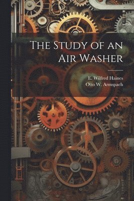 bokomslag Study of an Air Washer