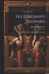 bokomslag His Lordship's Leopard