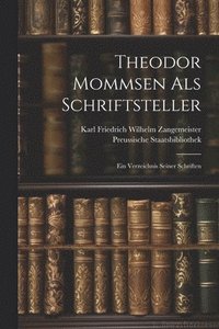 bokomslag Theodor Mommsen als Schriftsteller