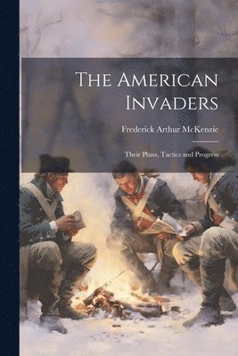 The American Invaders 1