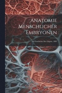 bokomslag Anatomie Menschlicher Embryonen