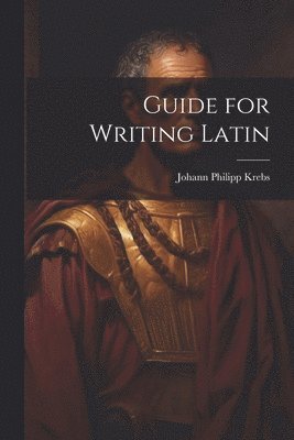 Guide for Writing Latin