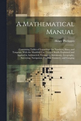 A Mathematical Manual 1