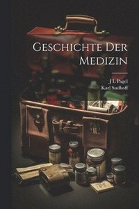 bokomslag Geschichte Der Medizin
