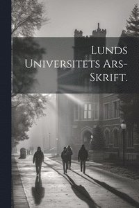 bokomslag Lunds Universitets Ars-skrift.