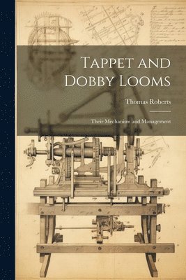 Tappet and Dobby Looms 1