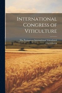 bokomslag International Congress of Viticulture