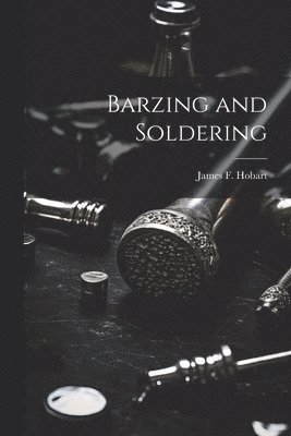 bokomslag Barzing and Soldering