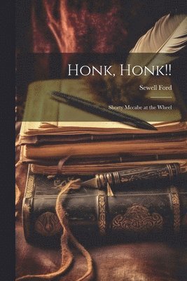 Sewell Ford - Honk, Honk!!, Häftad