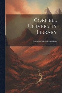 bokomslag Cornell University Library