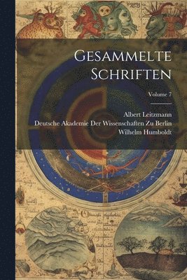 Albert Leitzmann, Wilhelm Humboldt - Gesammelte Schriften; Volume 7, Häftad